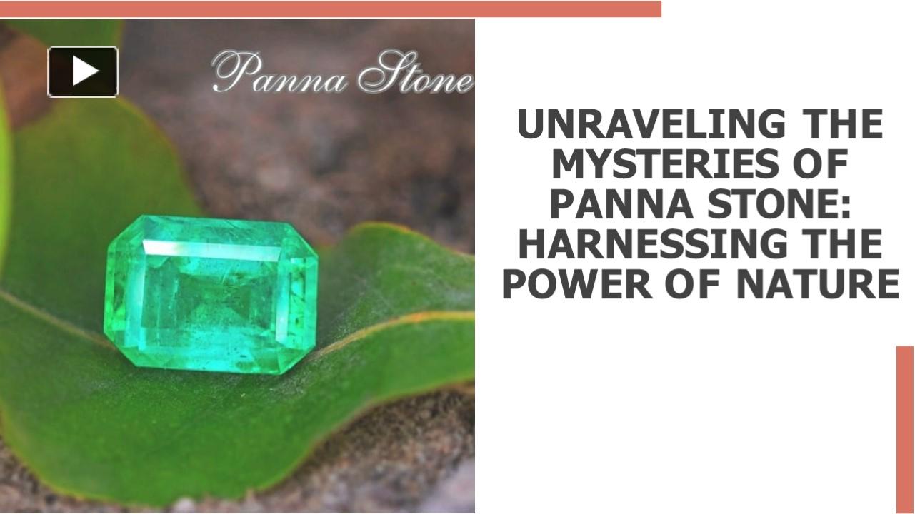 PPT The Power of Panna Stone Unveiling the Mysteries PowerPoint