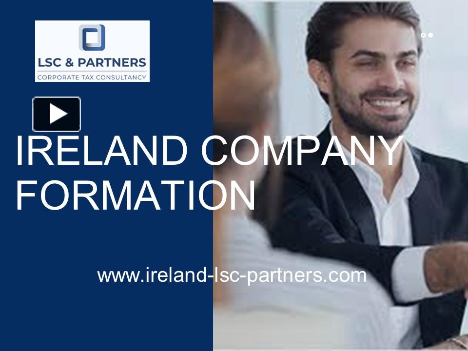 PPT Ireland Company Formation PowerPoint presentation free to download id 971382MzJlM