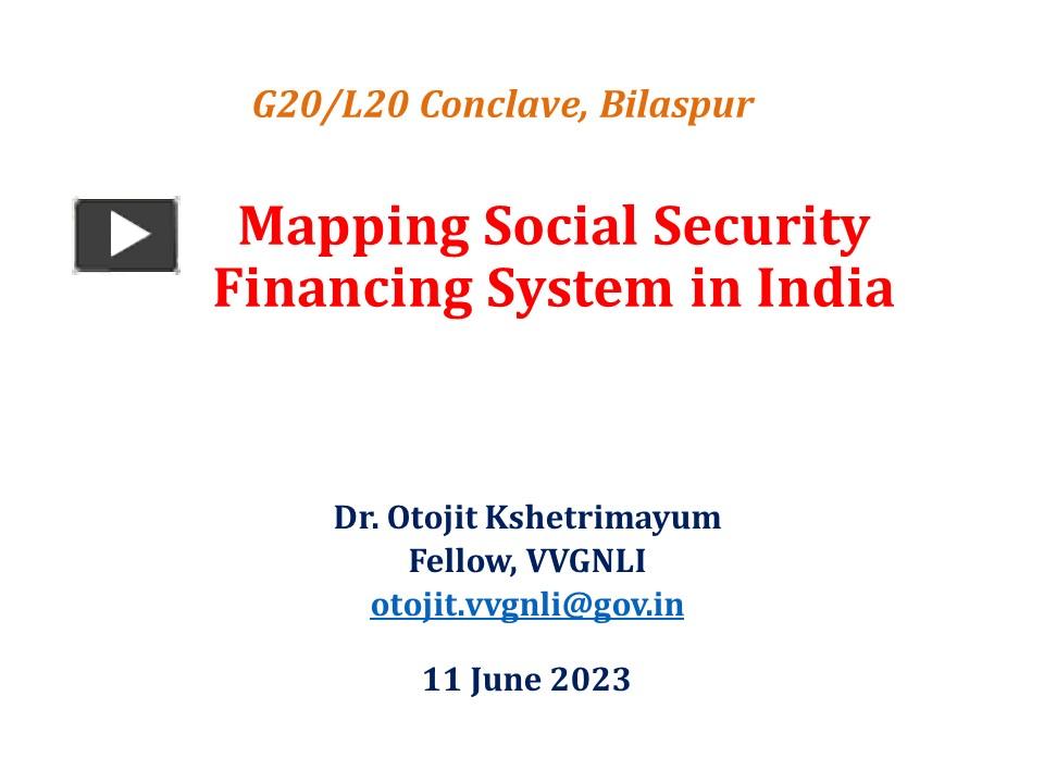 PPT Mapping Social Security Financing System in India PowerPoint