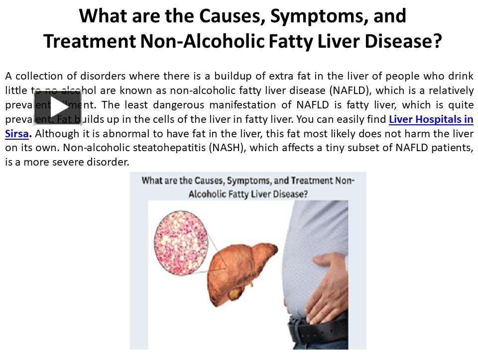 PPT What causes nonalcohol fatty liver disease, how does it manifest