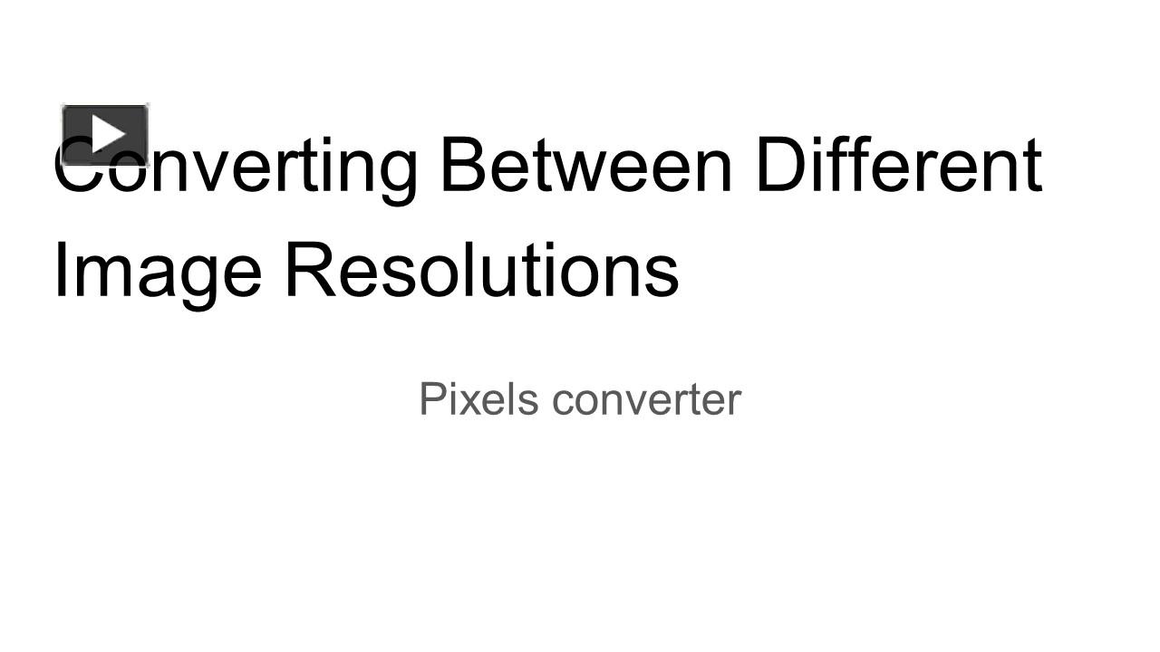 PPT pixels converter calculator PowerPoint presentation free to