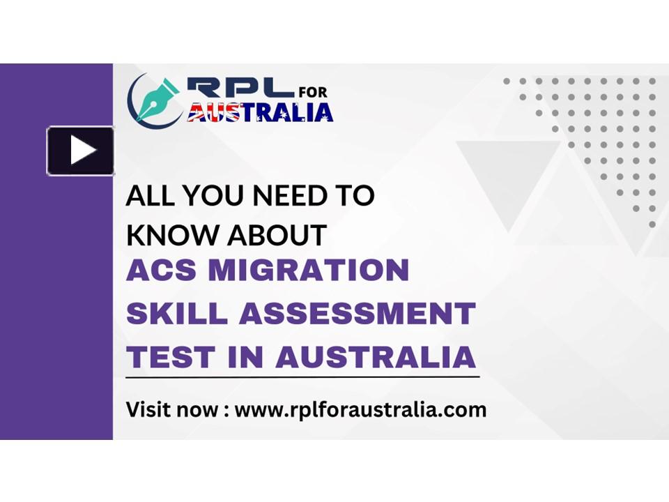 PPT All you need to Know about ACS Migration Skill Assessment Test in