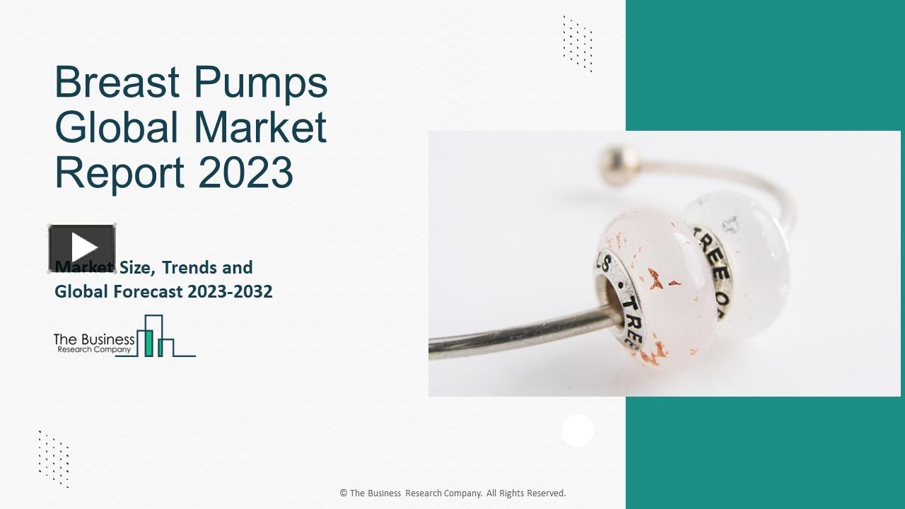PPT Breast Pumps Market Industry Outlook, Opportunities in Market And