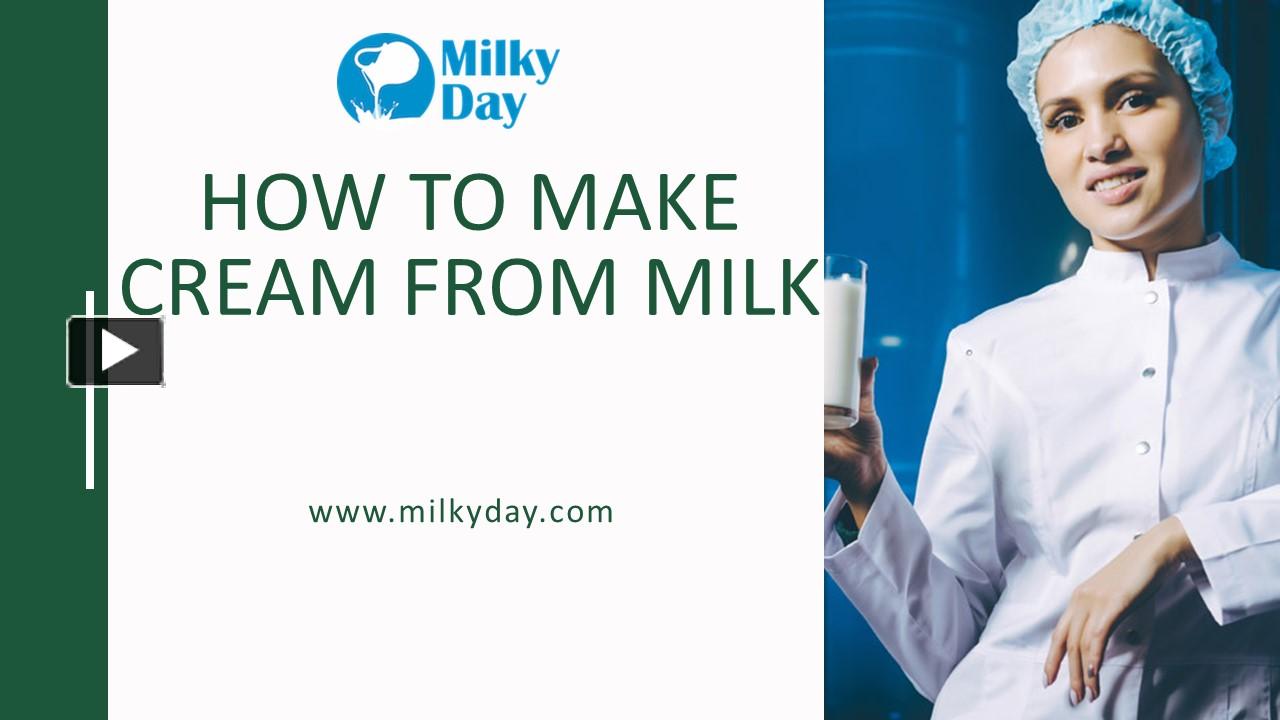 PPT Delicious Homemade Cream A StepbyStep Guide on How to Make
