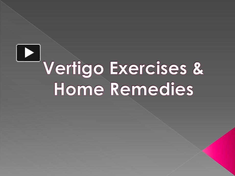 PPT Vertigo Exercises PowerPoint presentation free to download id 972a2aZjBlM