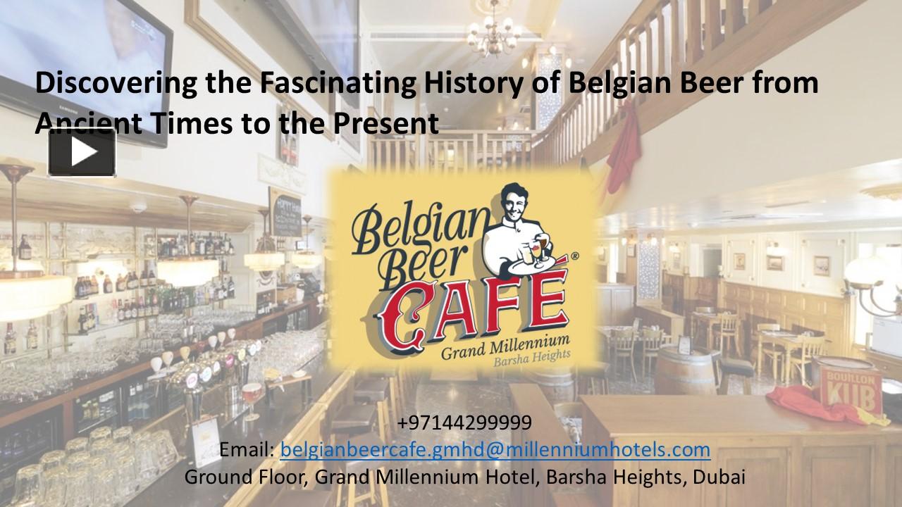 PPT Fascinating History of Belgian Beer from Ancient Times to Present PowerPoint presentation