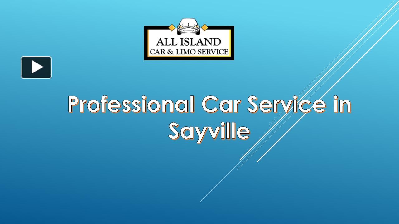 PPT Professional Car Service in Sayville PowerPoint presentation