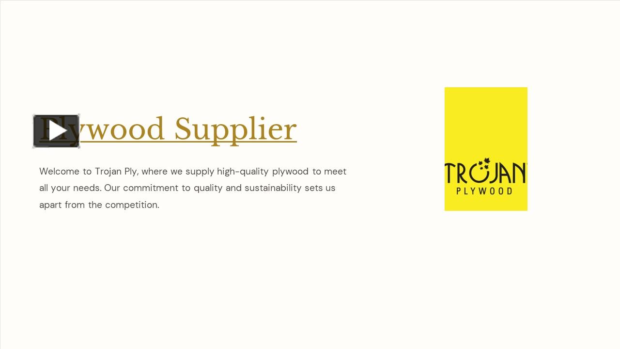 PPT Plywood Supplier PowerPoint presentation free to download id