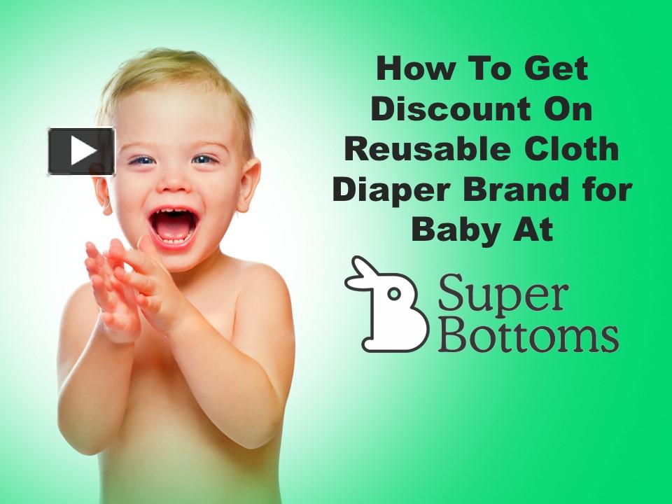 PPT How To Get Discounts On Baby Diapers From Superbottoms PowerPoint