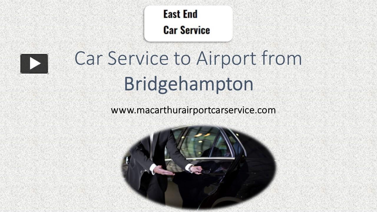 PPT Car service to airport from Bridgehampton PowerPoint presentation