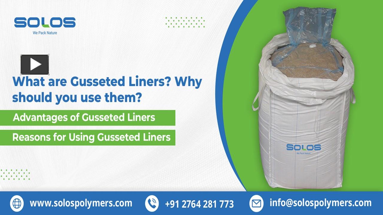 PPT What are Gusseted Liners? Why should you use them? PowerPoint
