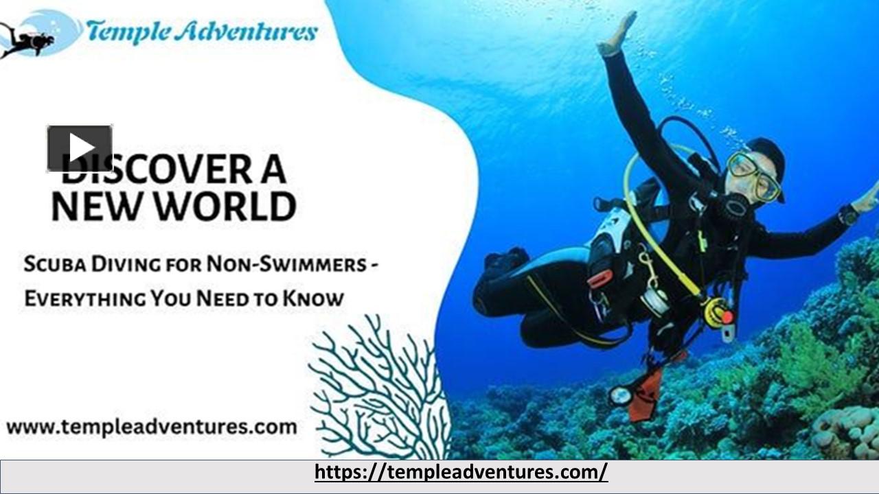 PPT Discover a New World Scuba Diving for NonSwimmers Everything