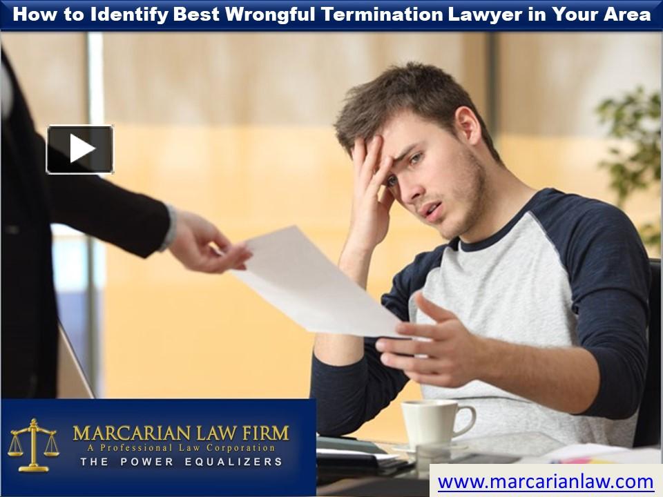 PPT How to Identify Best Wrongful Termination Lawyer in Your Area