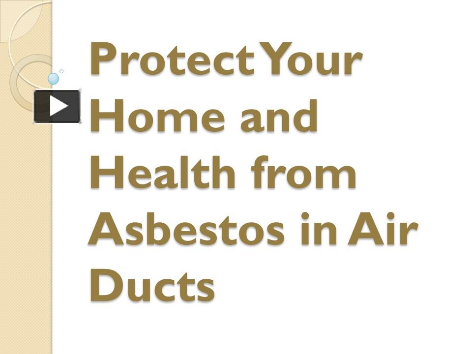 PPT Do You Have Asbestos in Your Home? PowerPoint presentation free