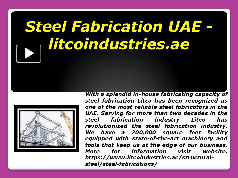 PPT Steel Fabrication UAE litcoindustries.ae PowerPoint presentation free to download id