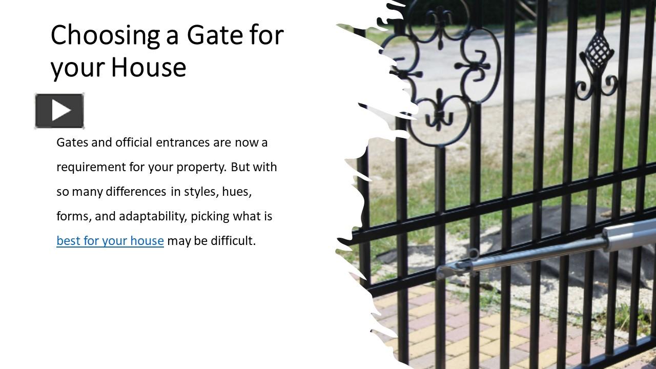 PPT Choosing a Gate for your House PowerPoint presentation free to