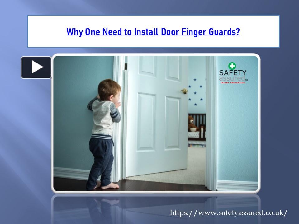 PPT Why One Need to Install Door Finger Guards? PowerPoint