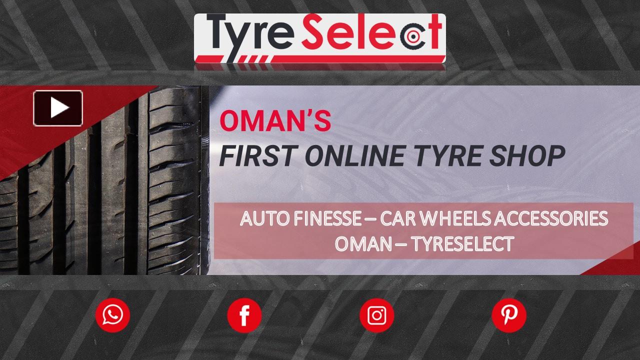 PPT Auto Finesse Car Wheel Accessories Online TyreSelect Oman
