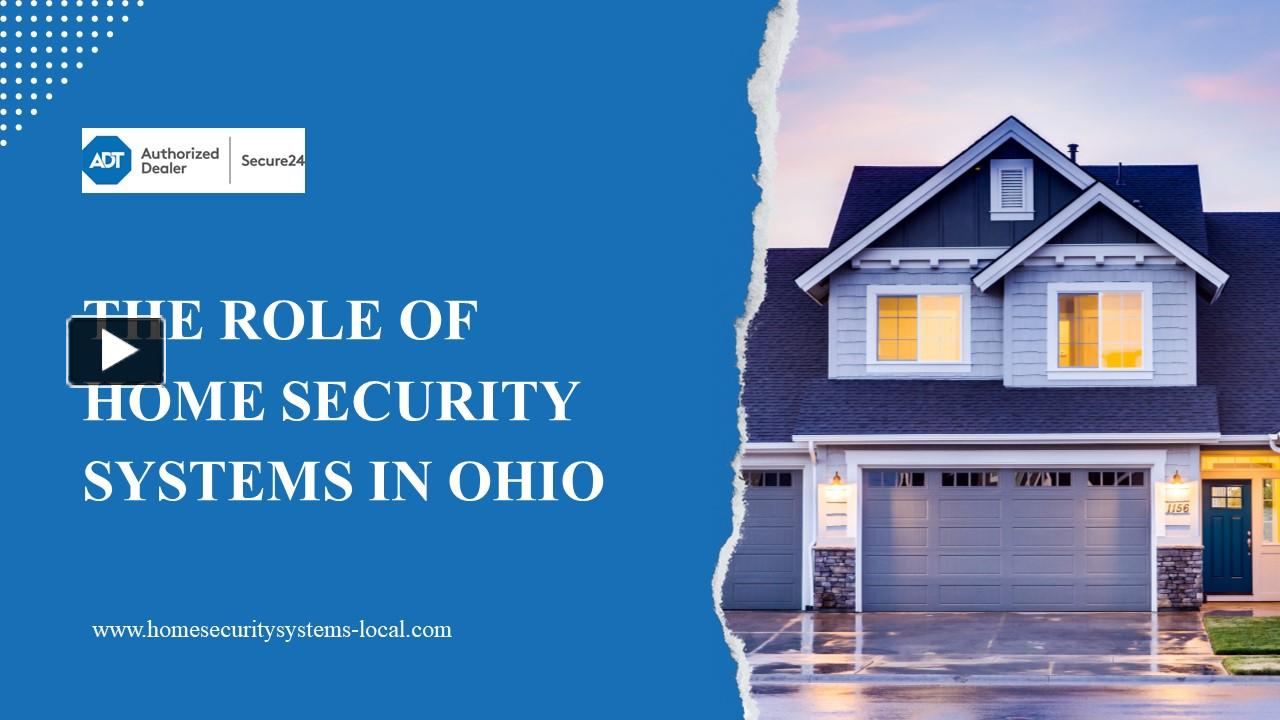 PPT The Role of Home Security Systems in Ohio PowerPoint presentation
