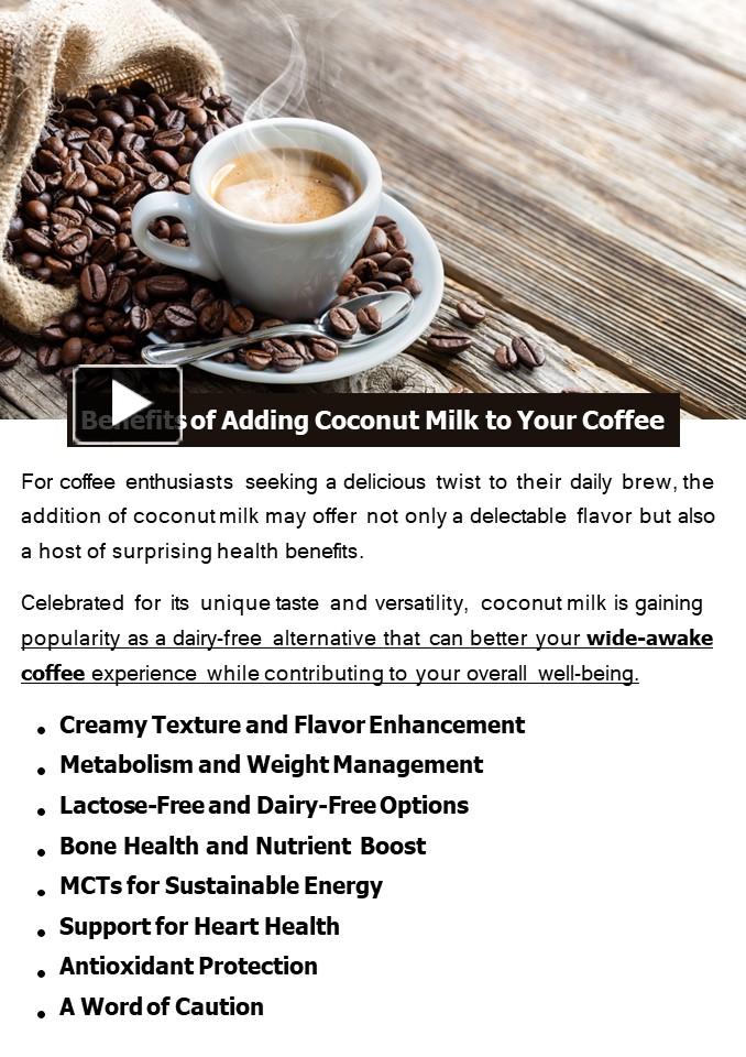 PPT Benefits of Adding Coconut Milk to Your Coffee PowerPoint
