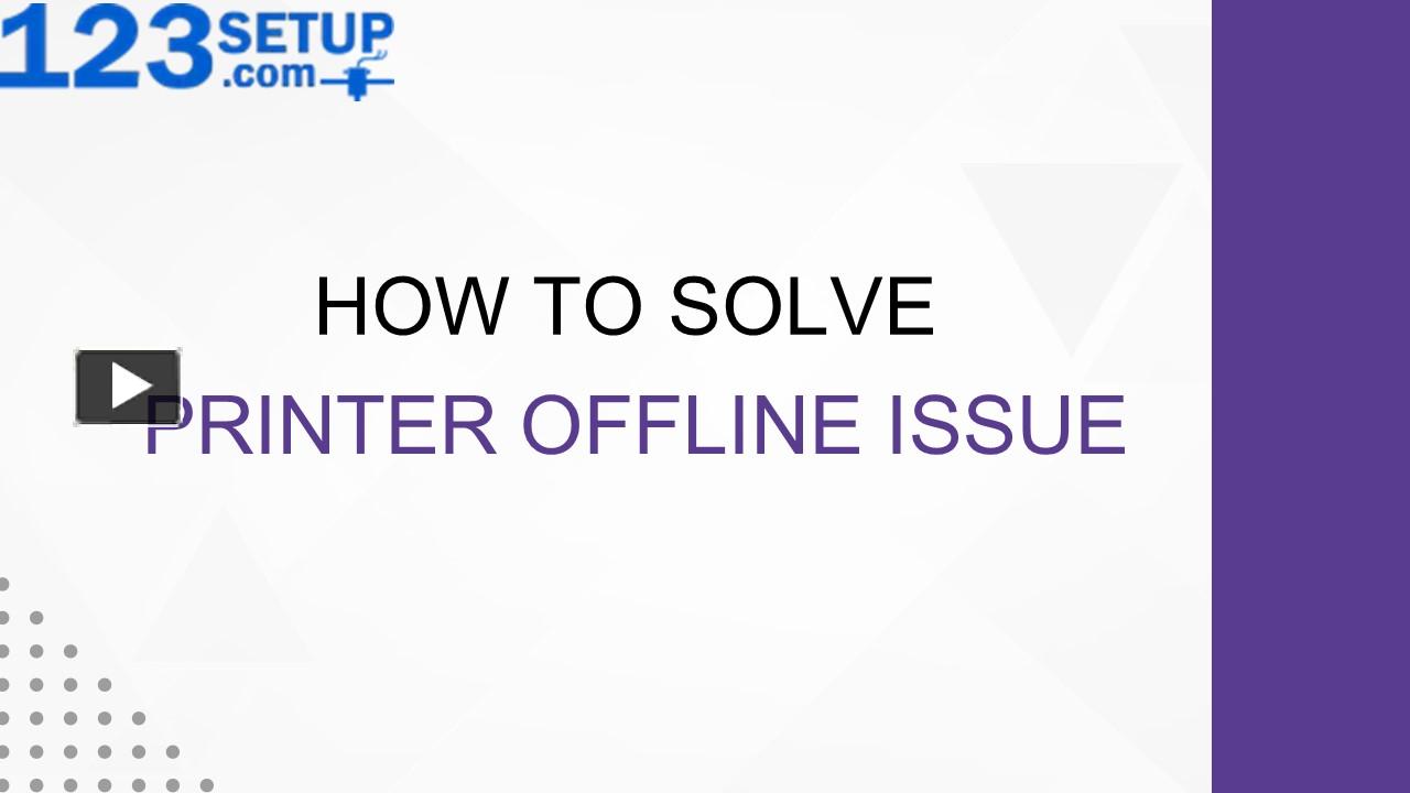 PPT How to solve printer offline issue PowerPoint presentation free