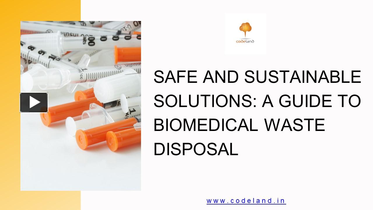 PPT Safe and Sustainable Solutions A Guide to Biomedical Waste