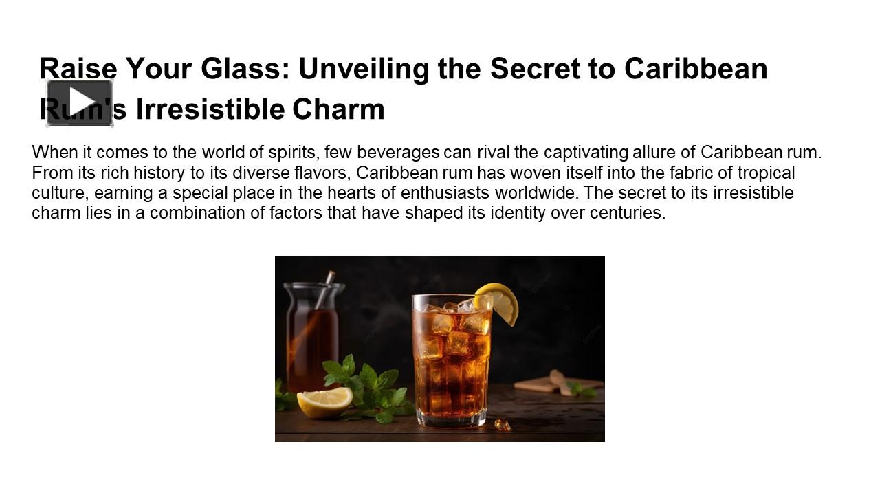 PPT – Raise Your Glass: Unveiling the Secret to Caribbean Rum's
