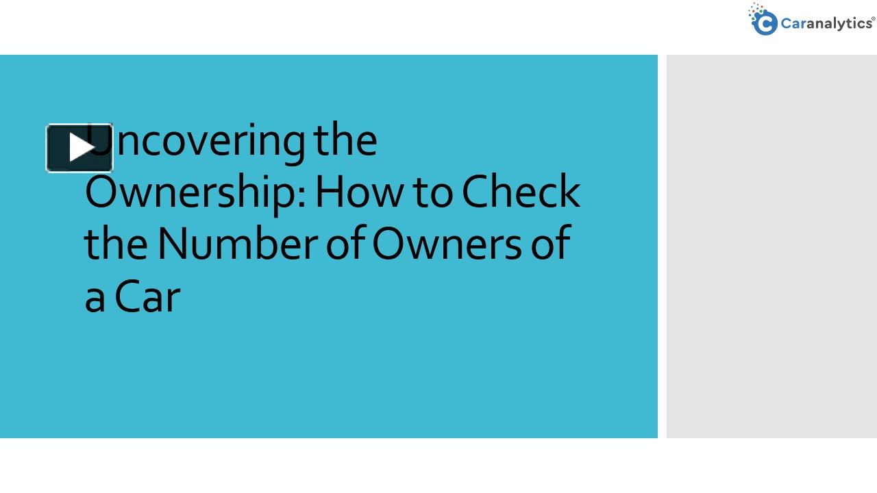 PPT How to Check the Number of Owners of a Car A Comprehensive Guide