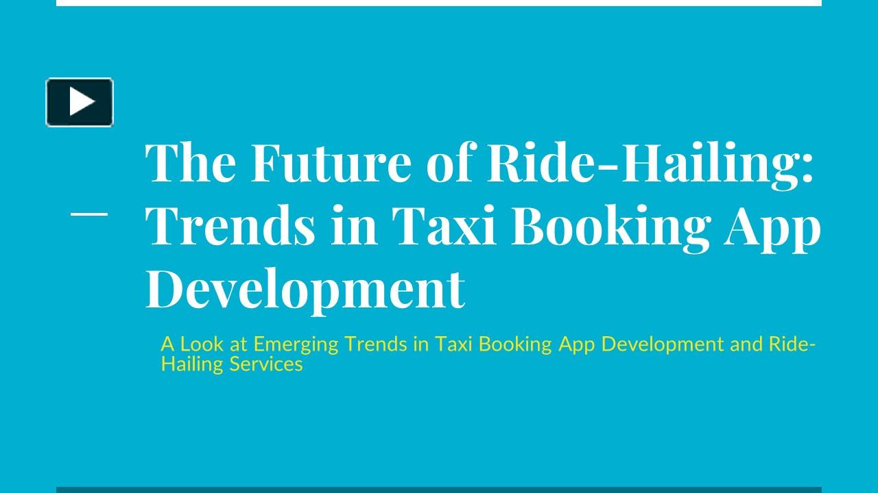 PPT The Future of RideHailing Trends in Taxi Booking App