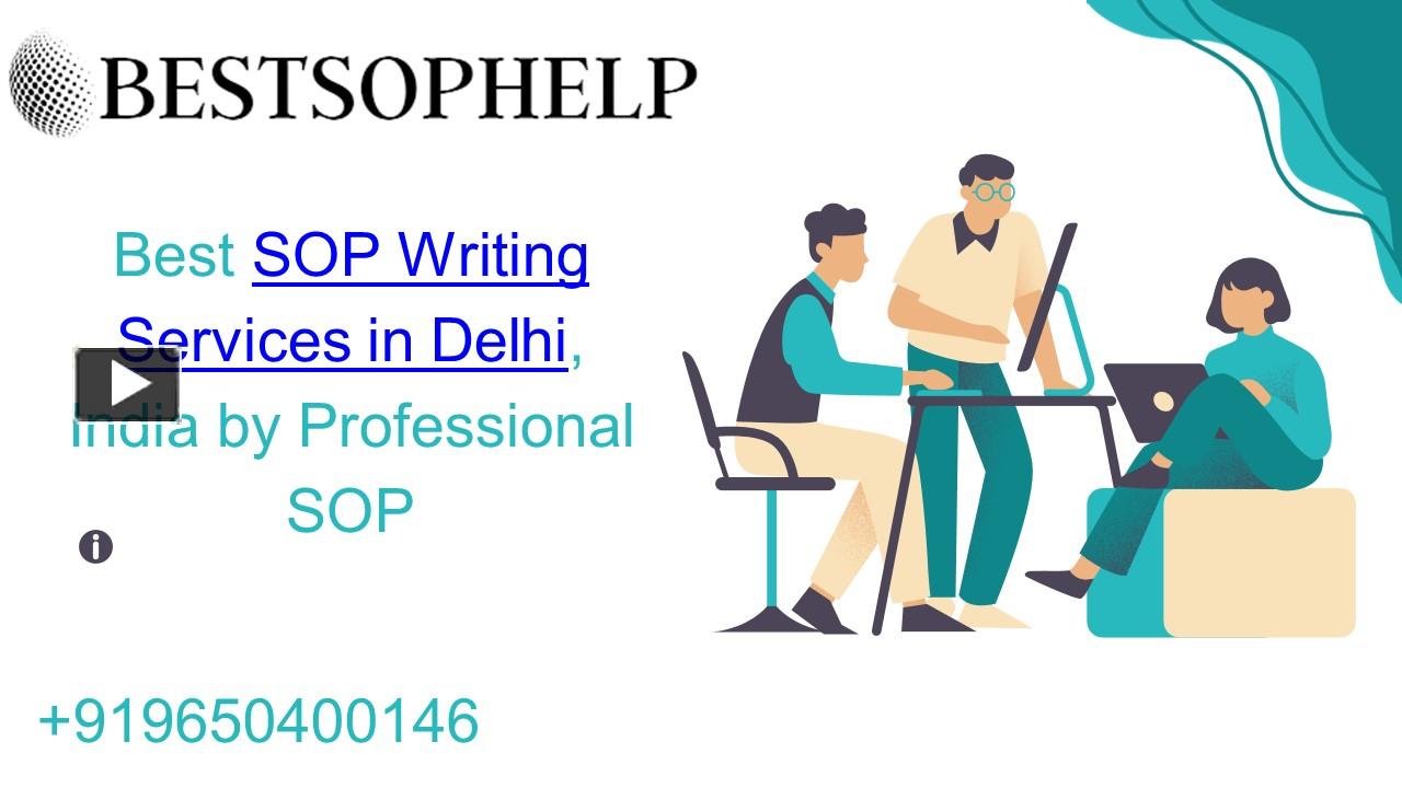PPT Best SOP Writing Services in Delhi, India by Professional SOP