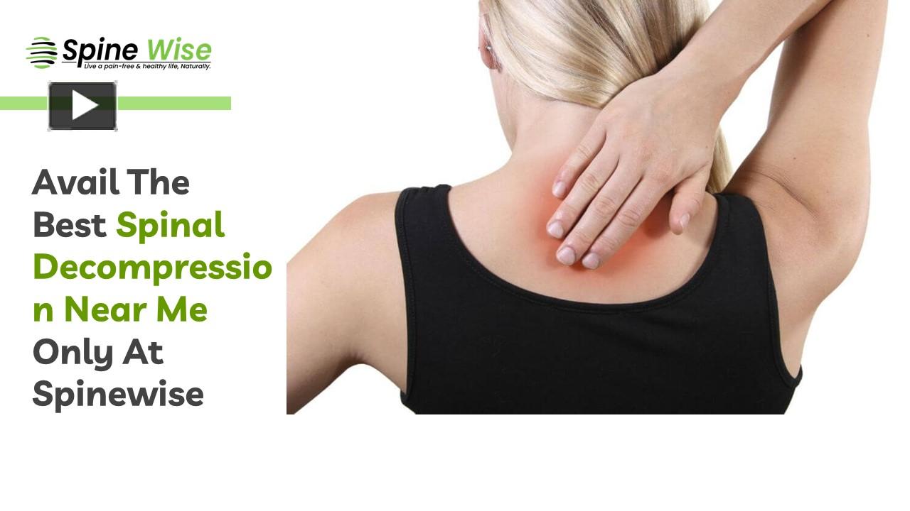 PPT Avail The Best Spinal Near Me Only At Spinewise (1