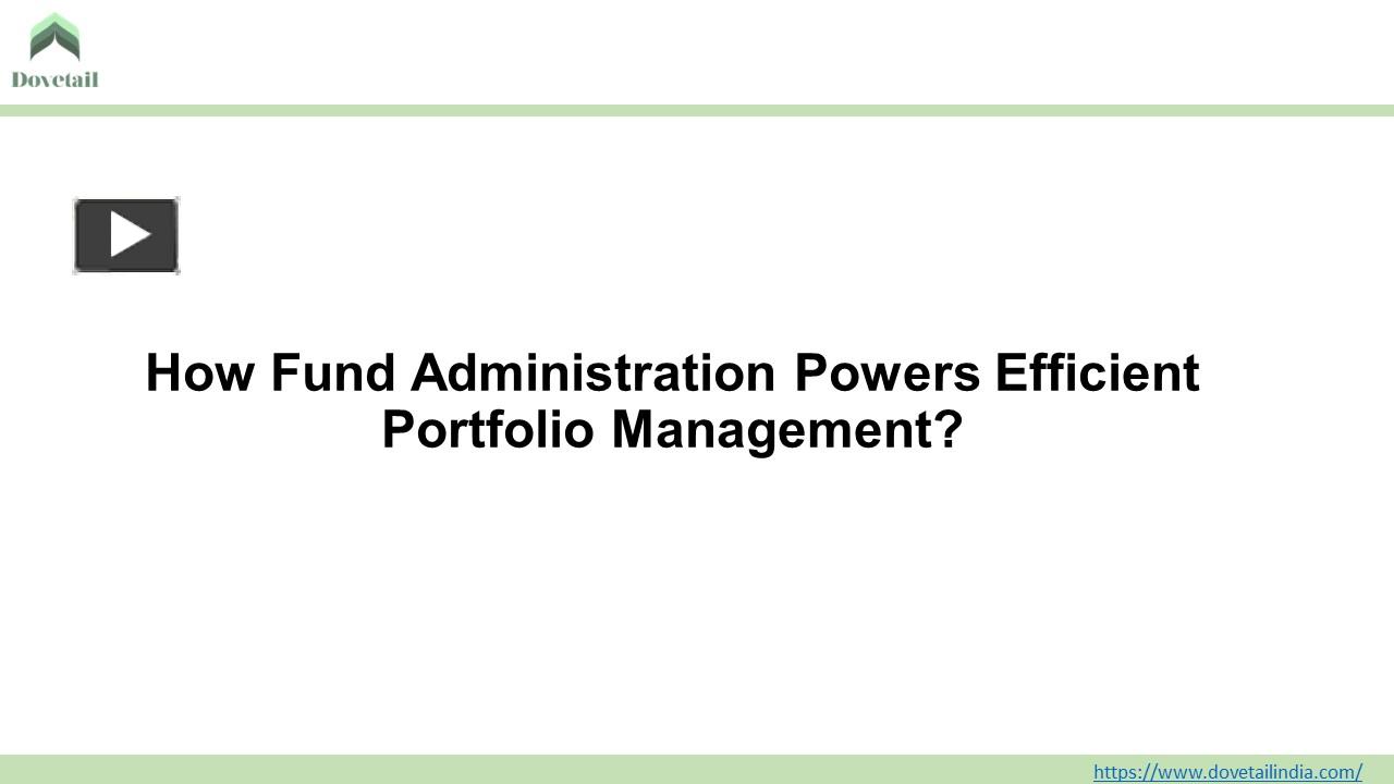 PPT How Fund Administration Powers Efficient Portfolio Management