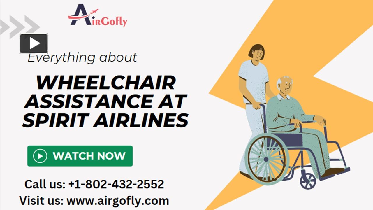 PPT How to request wheelchair assistance at Spirit Airlines