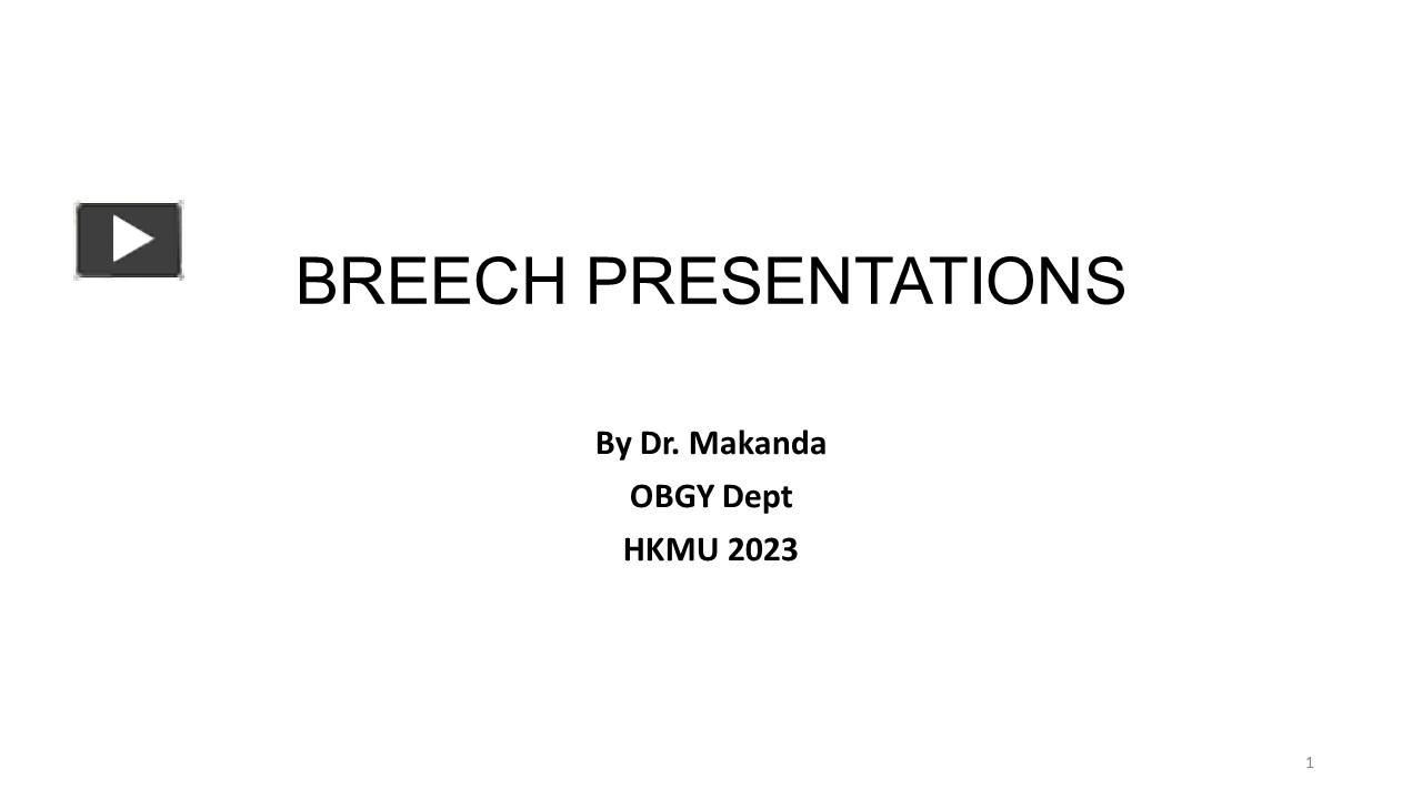 types of breech presentation ppt