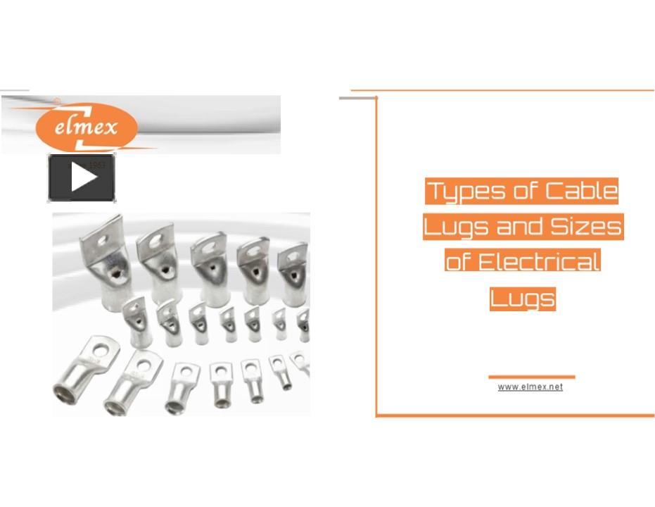 PPT Types of Cable Lugs and Sizes of Electrical Lugs PowerPoint