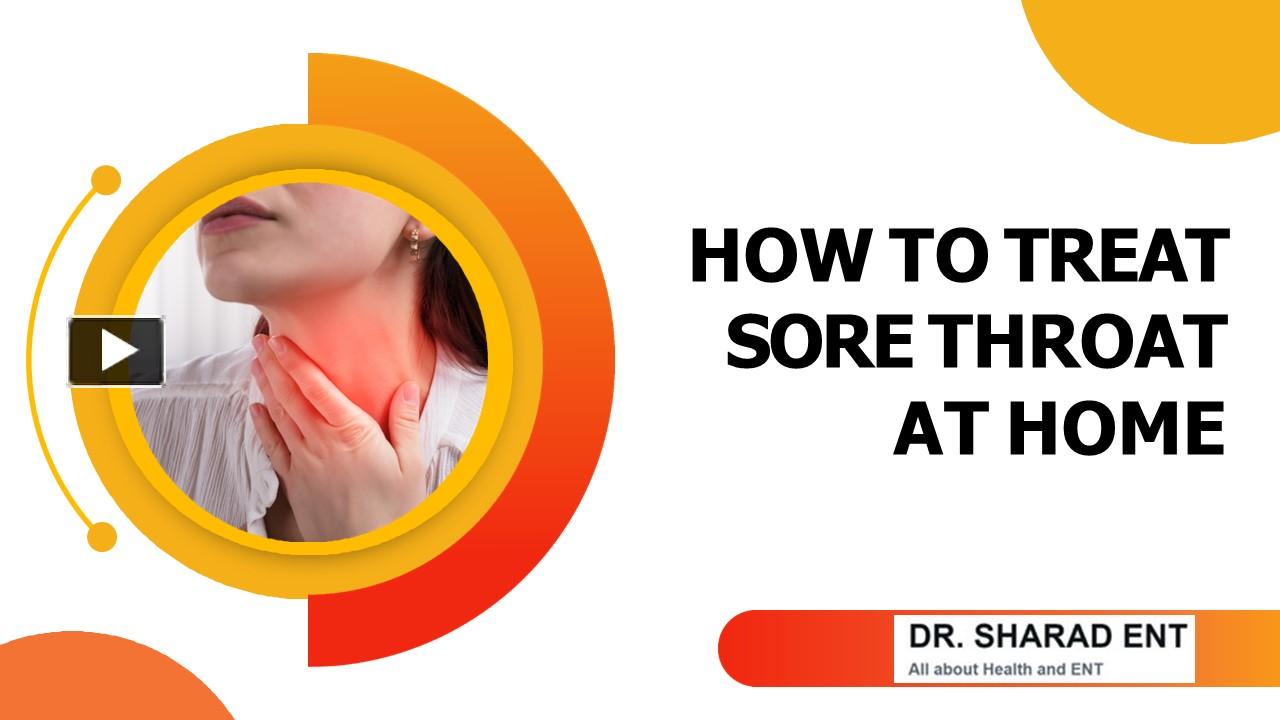 PPT Sore Throat Soothers Effective Home Remedies for Sore Throat