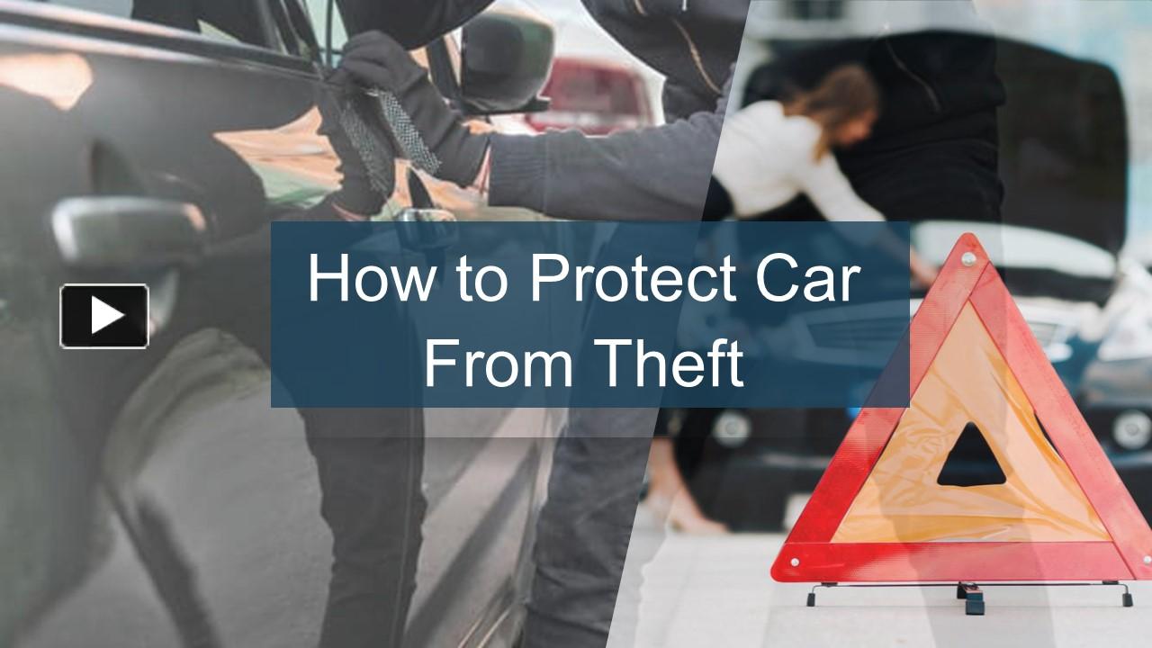PPT How to Protect Car From Theft PowerPoint presentation free to