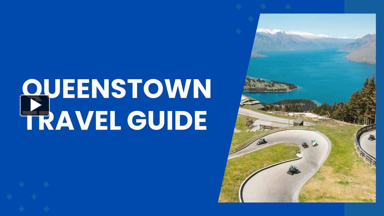 PPT Queenstown Travel Guide PowerPoint presentation free to