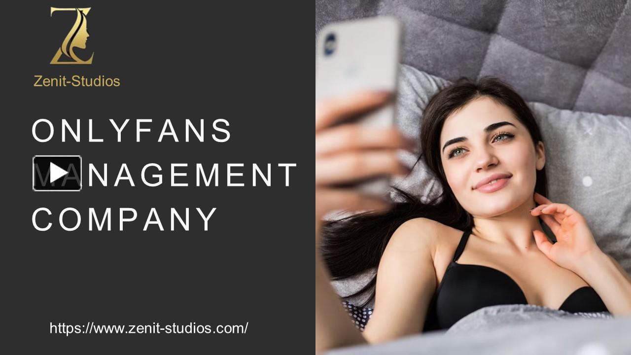 Onlyfans Management Company By Zenit Studios presentation free to