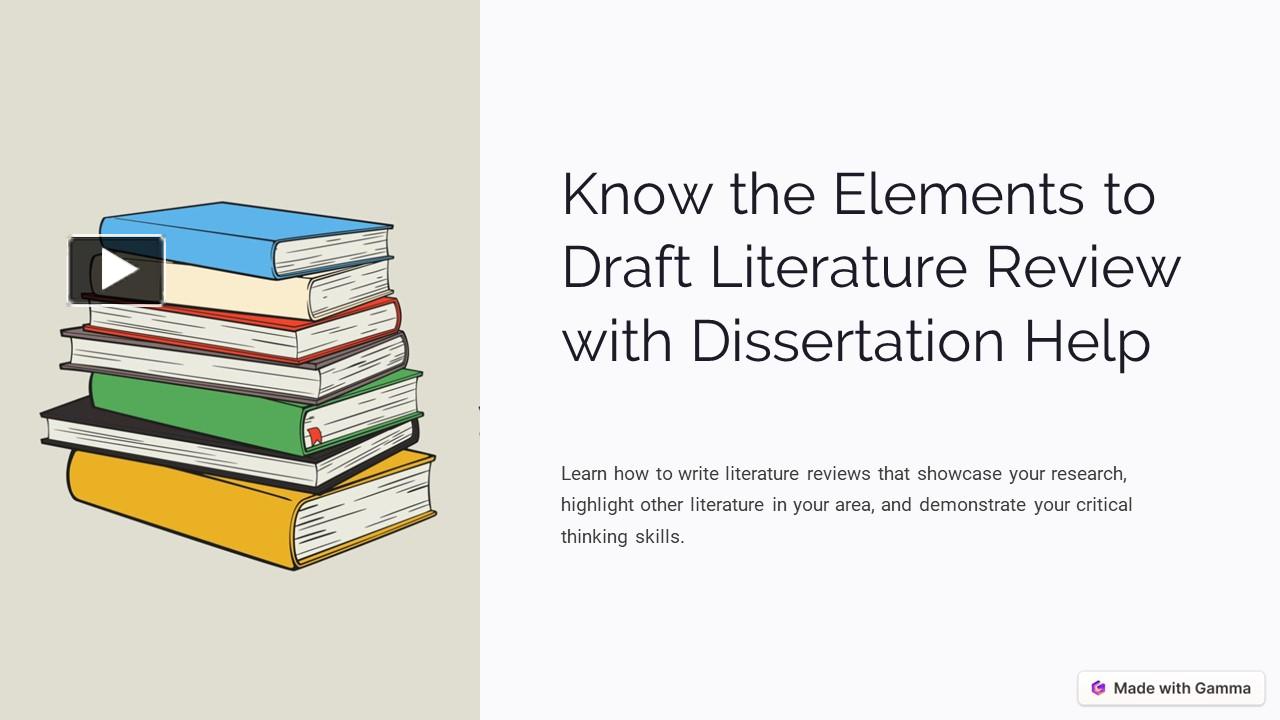 PPT Know the Elements to Draft Literature Review with Dissertation