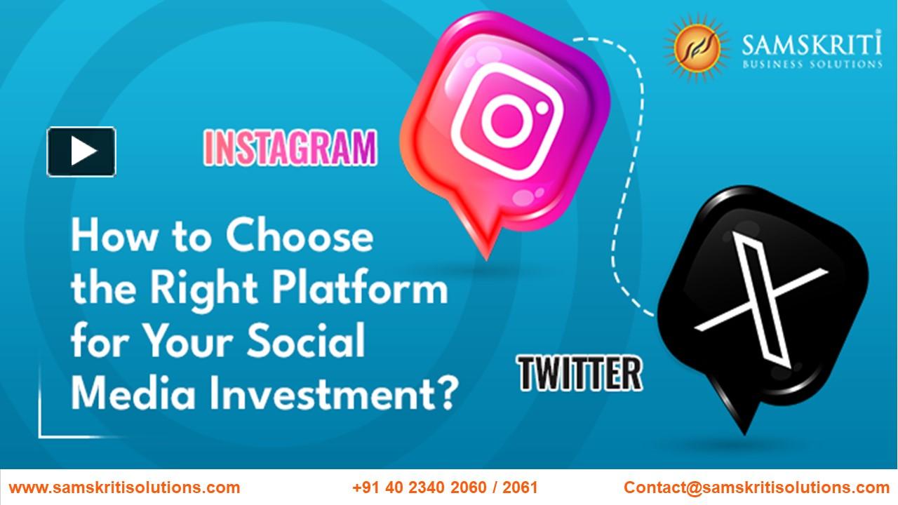 PPT Social Media Investment Instagram vs. Twitter Samskriti