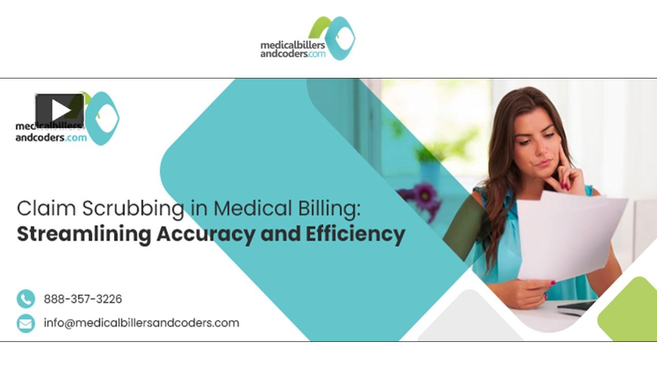 PPT Claim Scrubbing in Medical Billing Streamlining Accuracy and