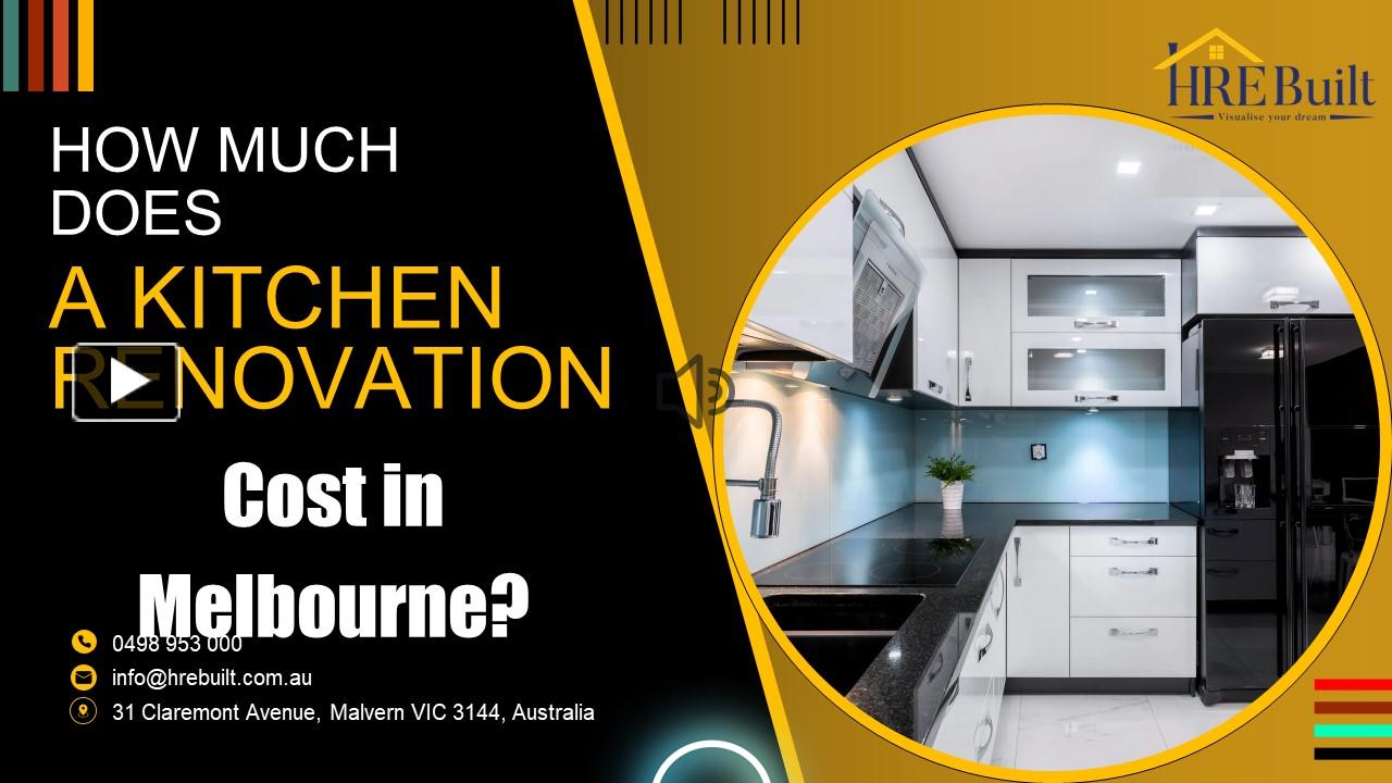 PPT – How Much Does a Kitchen Renovation Cost in Melbourne? PowerPoint ...