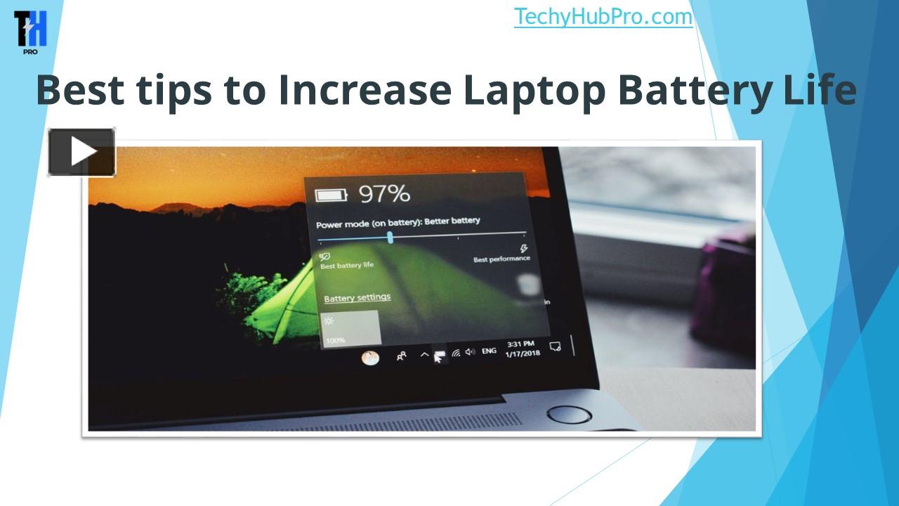 PPT Best tips to Increase Laptop Battery Life PowerPoint presentation