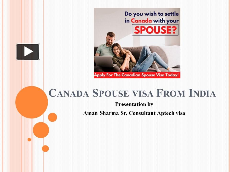PPT Canada Spouse visa process from India PowerPoint presentation