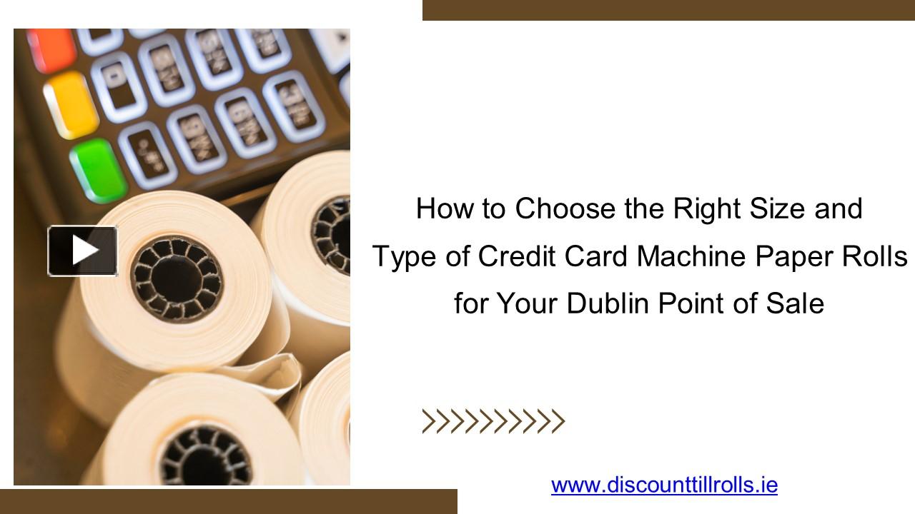PPT How to Choose the Right Size and Type of Credit Card Machine