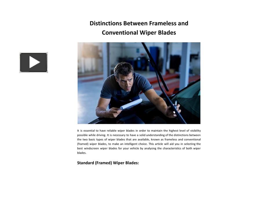 PPT Distinctions Between Frameless and Conventional Wiper Blades