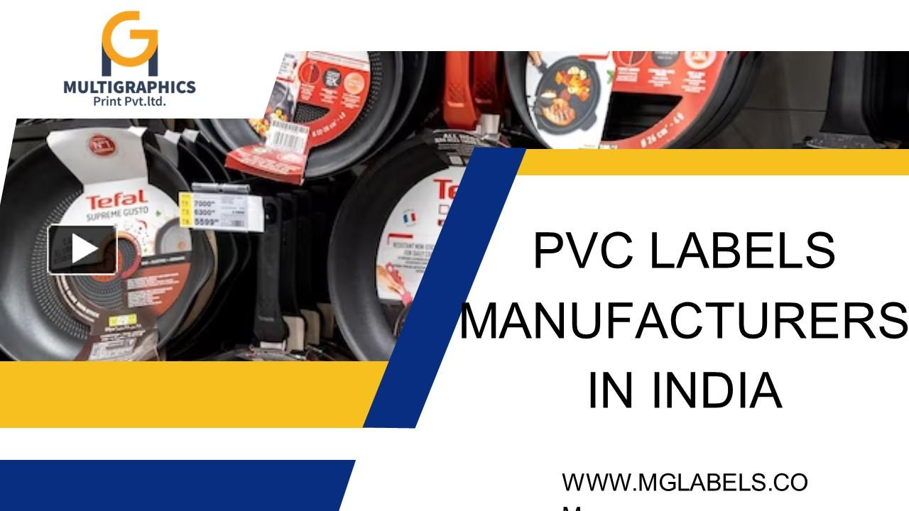 PPT PVC Labels Manufacturers in India PowerPoint presentation free