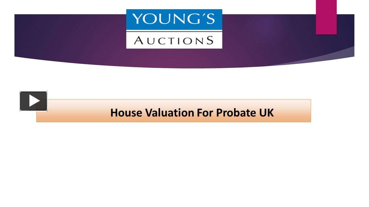 PPT House Valuation For Probate Uk PowerPoint presentation free to