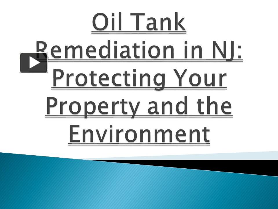 PPT Oil Tank Remediation in NJ Protecting Your Property and the